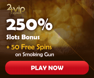 www.24VipCasino.com - Up to $1,000 free bonus + 240 Free Spins!